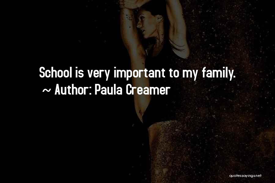 Family Is Very Important Quotes By Paula Creamer