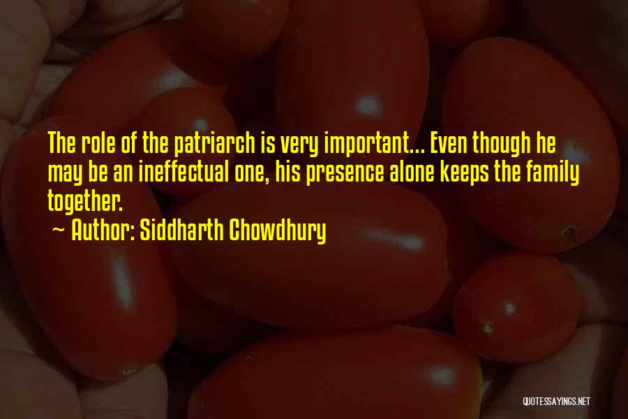 Family Is Very Important Quotes By Siddharth Chowdhury