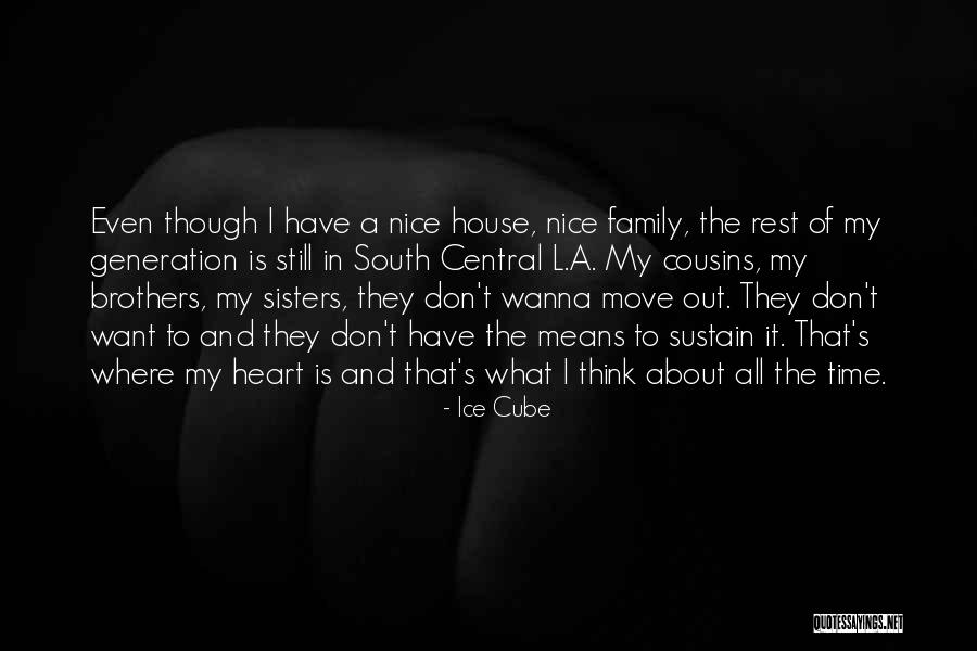 Family Is What It's All About Quotes By Ice Cube