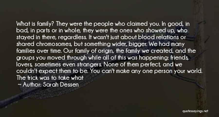 Family Is What It's All About Quotes By Sarah Dessen