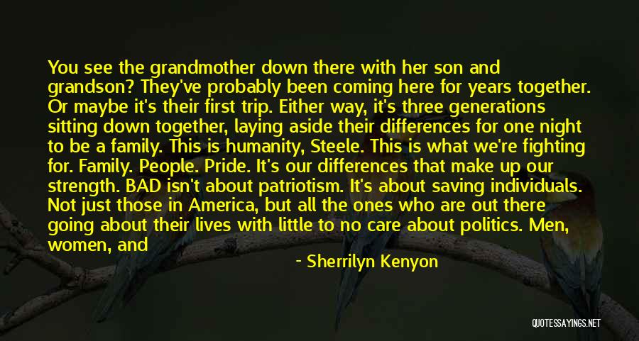 Family Is What It's All About Quotes By Sherrilyn Kenyon