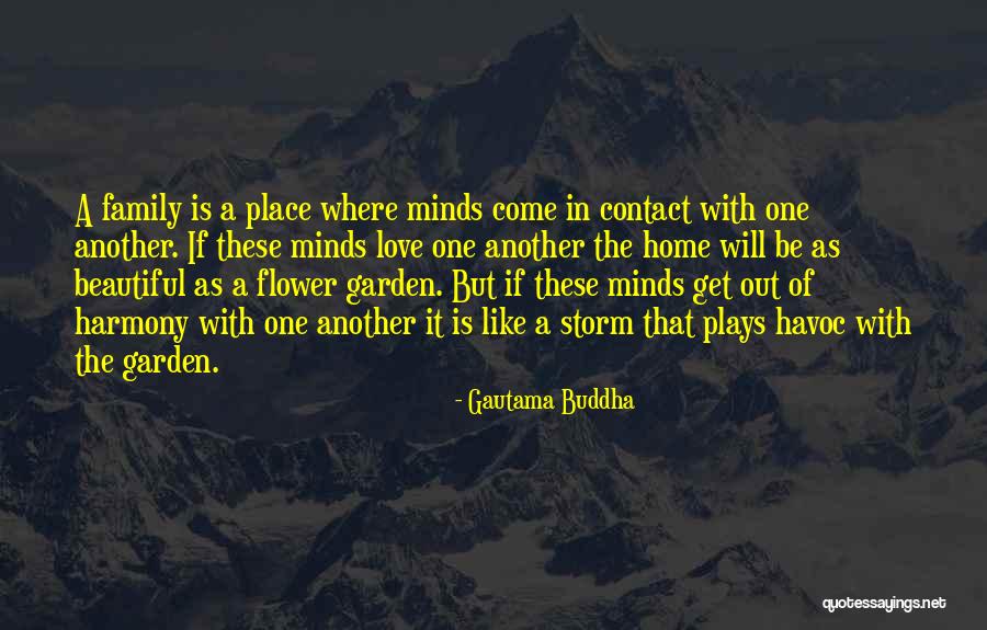 Family Is Where Quotes By Gautama Buddha Family Is Where Quotes By Gautama Buddha