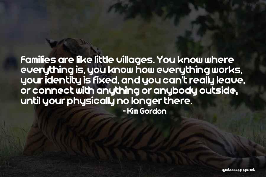 Family Is Where Quotes By Kim Gordon Family Is Where Quotes By Kim Gordon