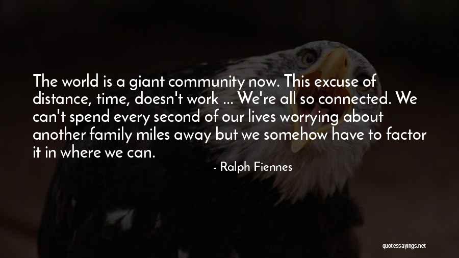 Family Is Where Quotes By Ralph Fiennes Family Is Where Quotes By Ralph Fiennes