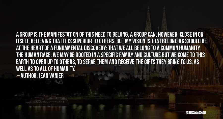 Family Is Where The Heart Is Quotes By Jean Vanier