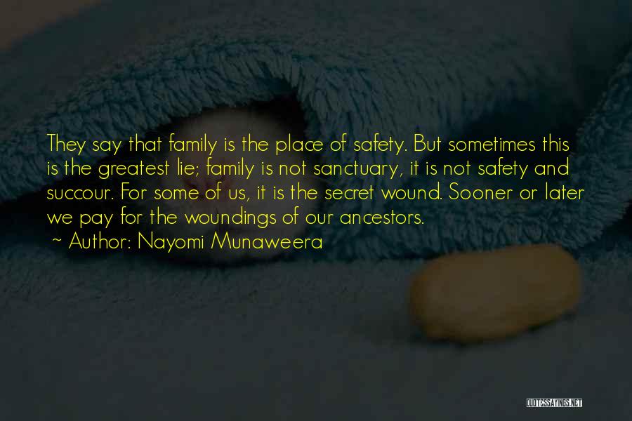 Family Is Where The Heart Is Quotes By Nayomi Munaweera