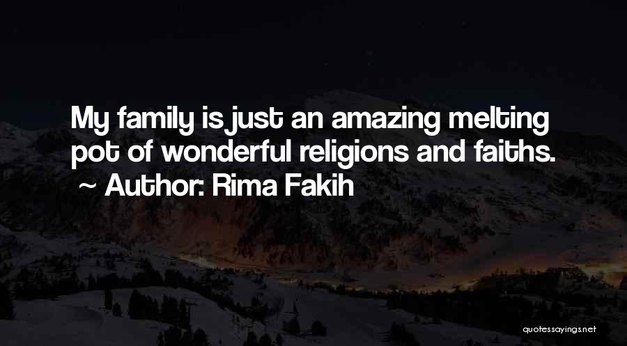 Family Is Wonderful Quotes By Rima Fakih