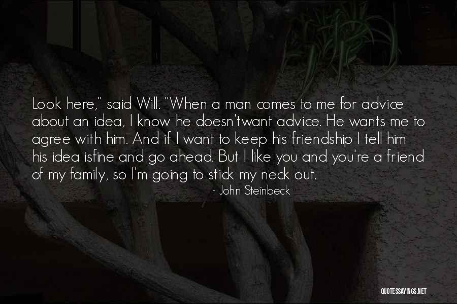 Family Is Your Best Friend Quotes By John Steinbeck