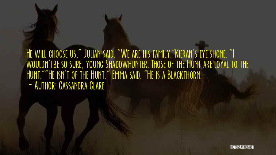 Family Isn't Family Quotes By Cassandra Clare Family Isn't Family Quotes By Cassandra Clare