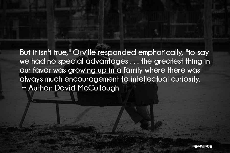 Family Isn't Quotes By David McCullough
