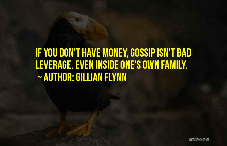 Family Isn't Quotes By Gillian Flynn