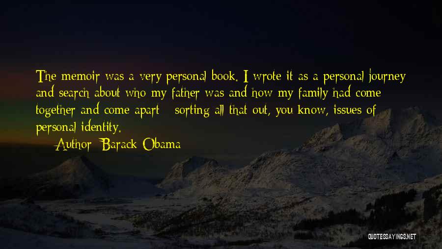 Family Issues Quotes By Barack Obama