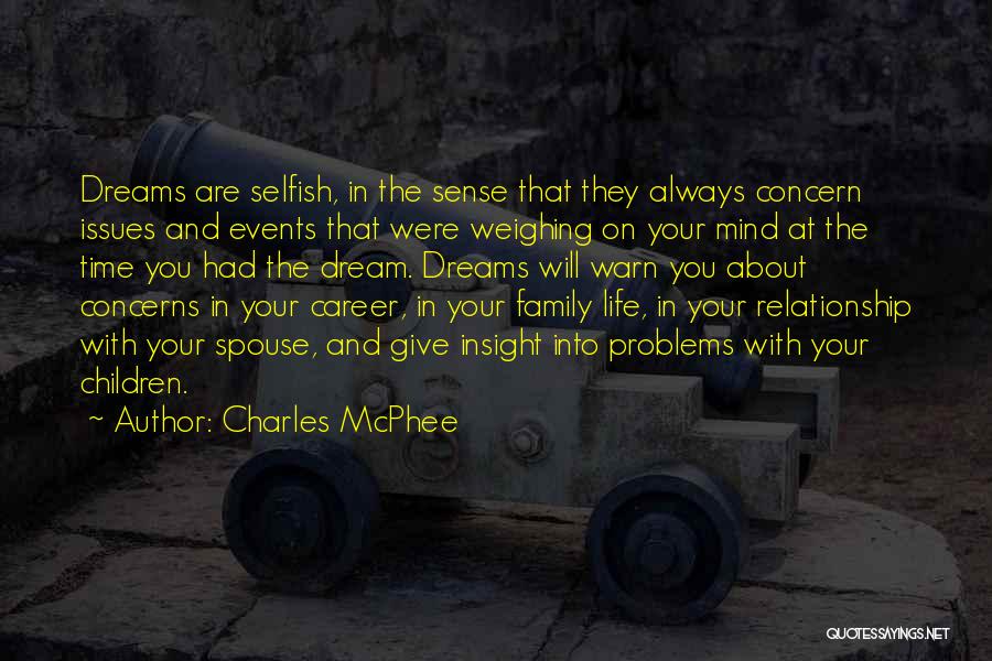 Family Issues Quotes By Charles McPhee