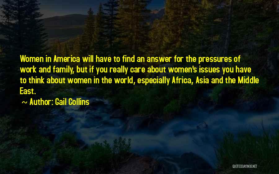 Family Issues Quotes By Gail Collins