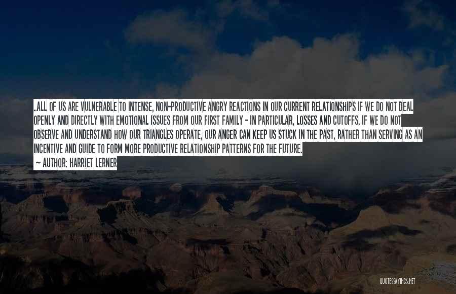 Family Issues Quotes By Harriet Lerner Family Issues Quotes By Harriet Lerner