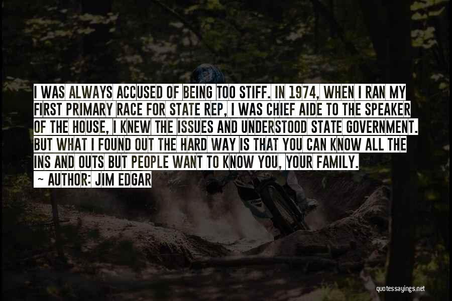 Family Issues Quotes By Jim Edgar