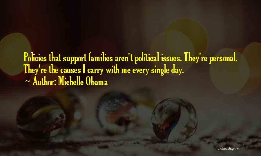 Family Issues Quotes By Michelle Obama