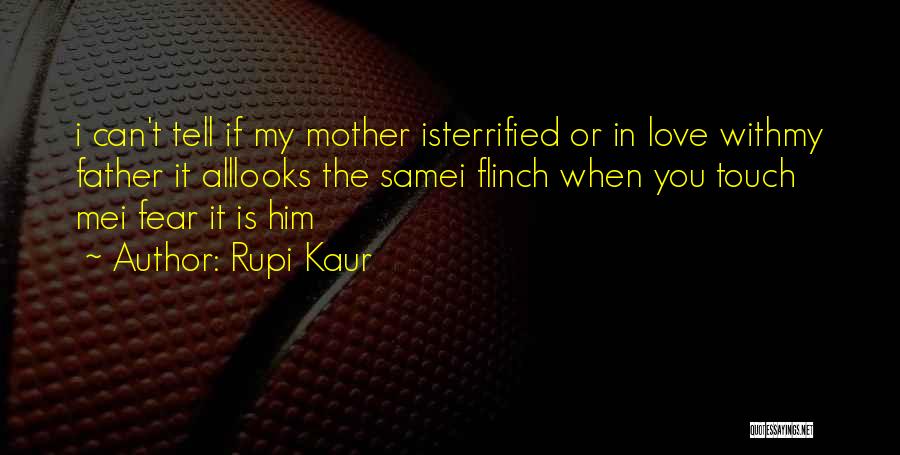 Family Issues Quotes By Rupi Kaur