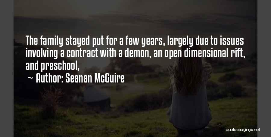 Family Issues Quotes By Seanan McGuire