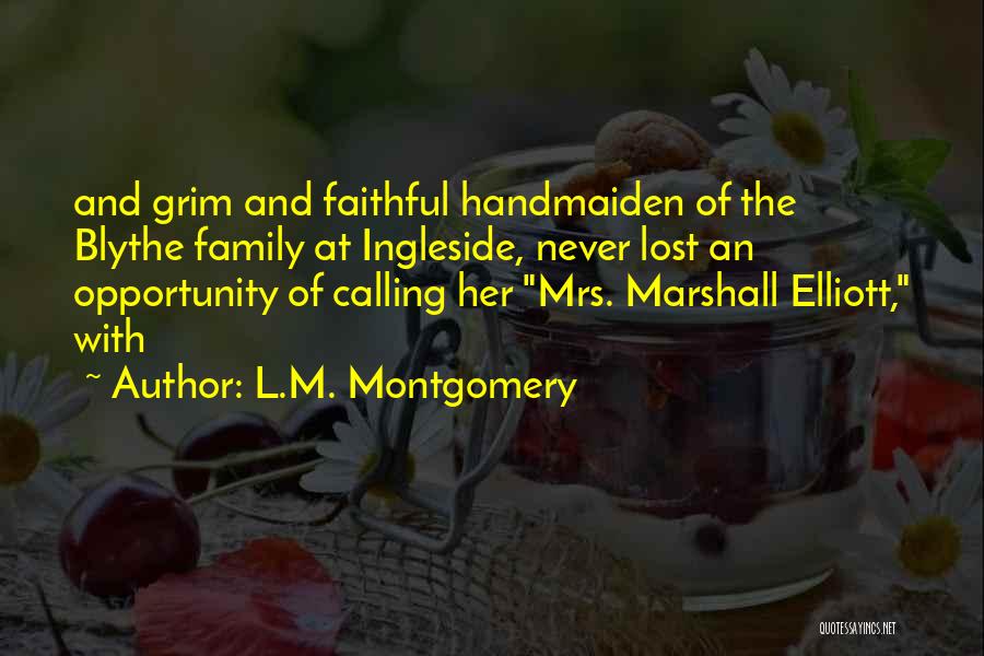 Family L Quotes By L.M. Montgomery