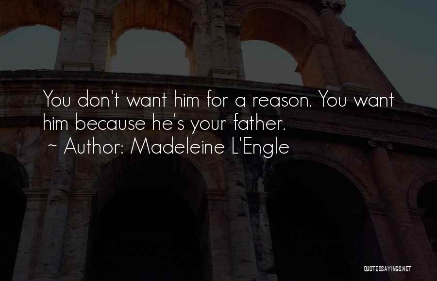 Family L Quotes By Madeleine L'Engle