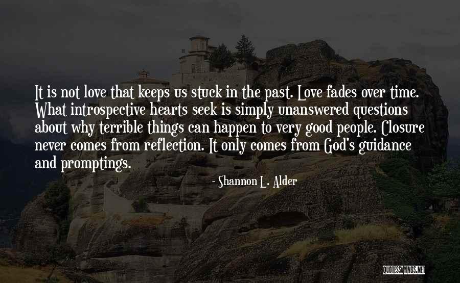 Family L Quotes By Shannon L. Alder