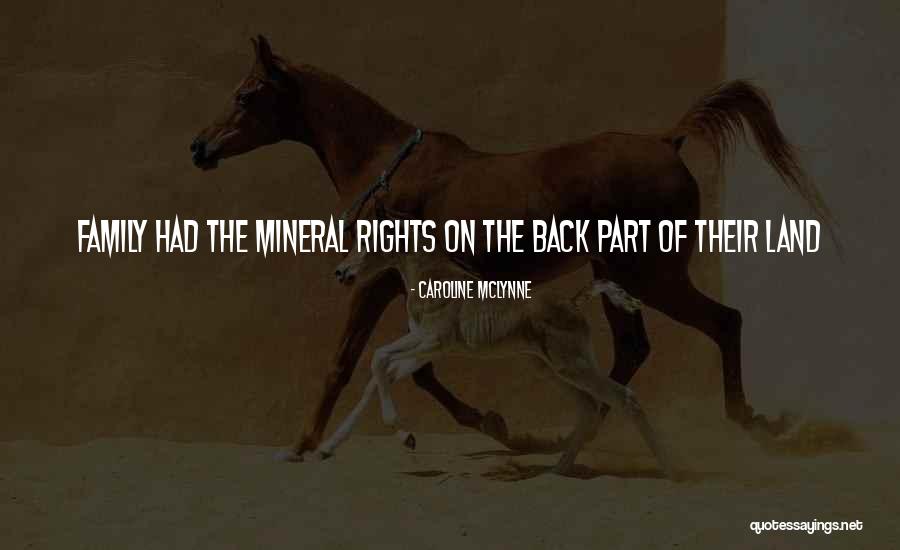 Family Land Quotes By Caroline McLynne Family Land Quotes By Caroline McLynne