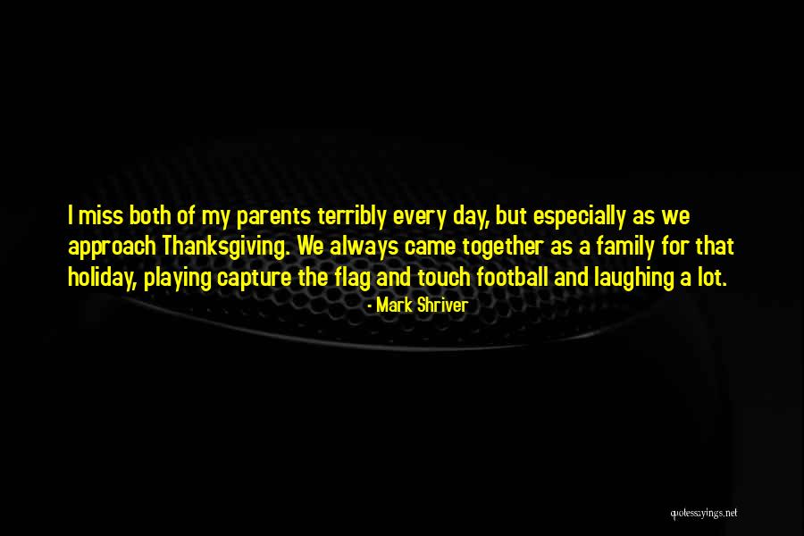 Family Laughing Together Quotes By Mark Shriver Family Laughing Together Quotes By Mark Shriver