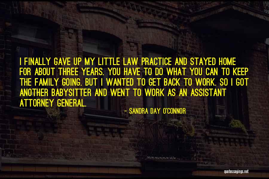 Family Law Attorney Quotes By Sandra Day O'Connor Family Law Attorney Quotes By Sandra Day O'Connor