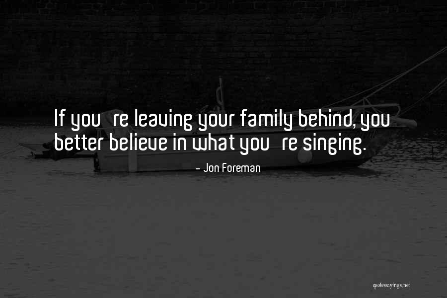 Family Leaving You Out Quotes By Jon Foreman