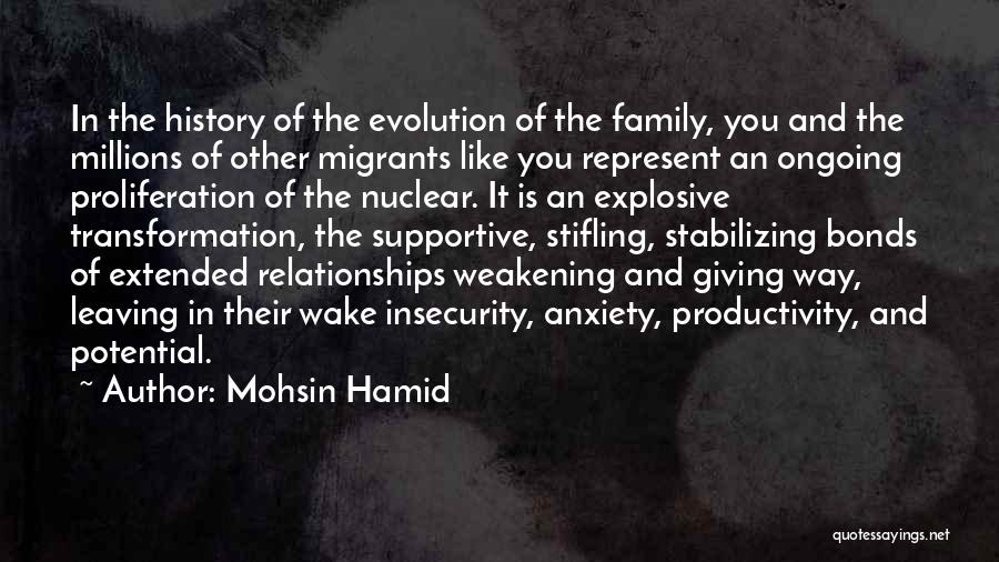 Family Leaving You Quotes By Mohsin Hamid