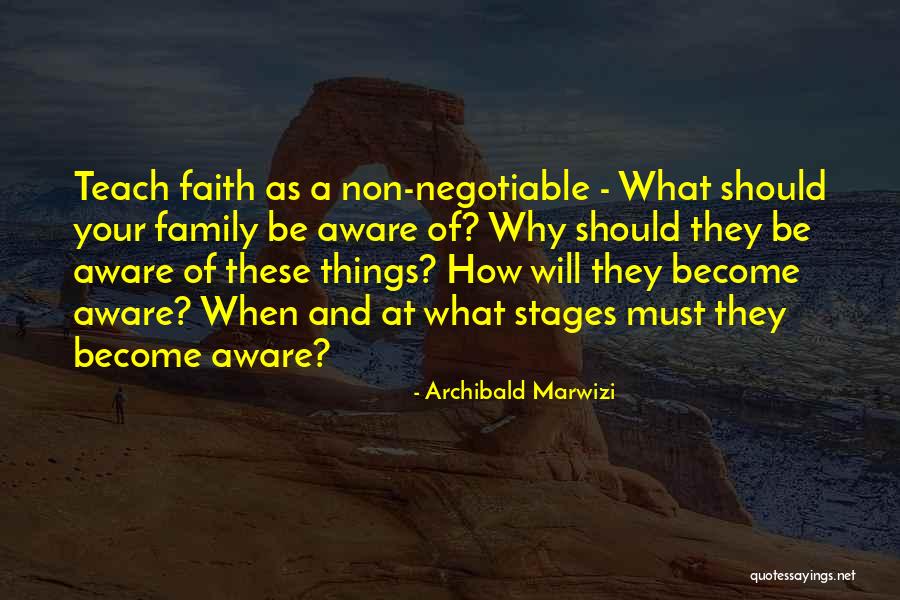 Family Legacy Quotes By Archibald Marwizi