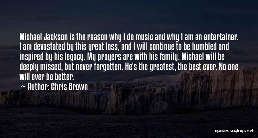 Family Legacy Quotes By Chris Brown