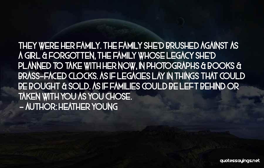 Family Legacy Quotes By Heather Young