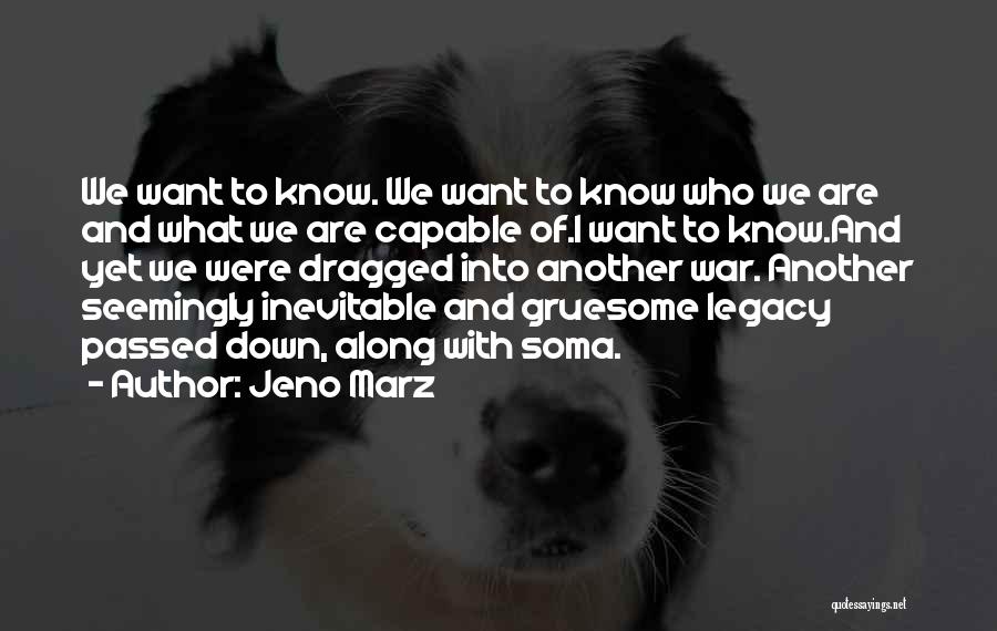 Family Legacy Quotes By Jeno Marz