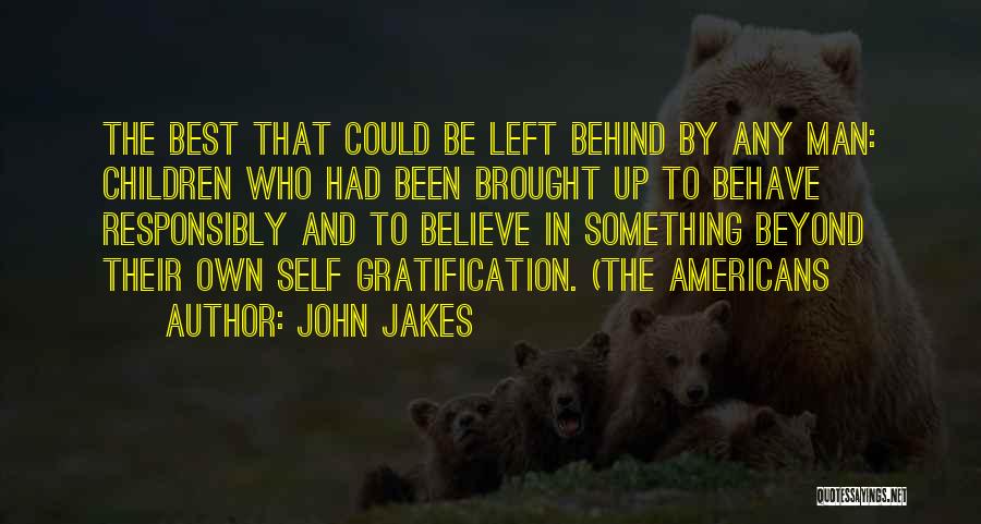 Family Legacy Quotes By John Jakes