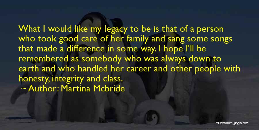 Family Legacy Quotes By Martina Mcbride