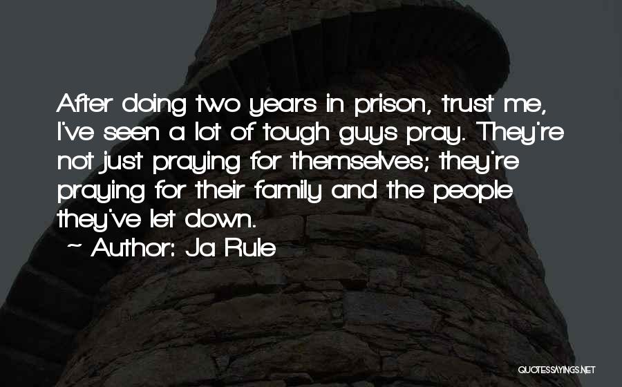 Family Let Down Quotes By Ja Rule