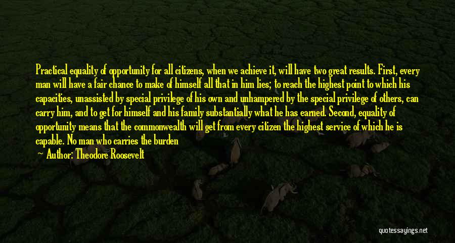 Family Lies Quotes By Theodore Roosevelt