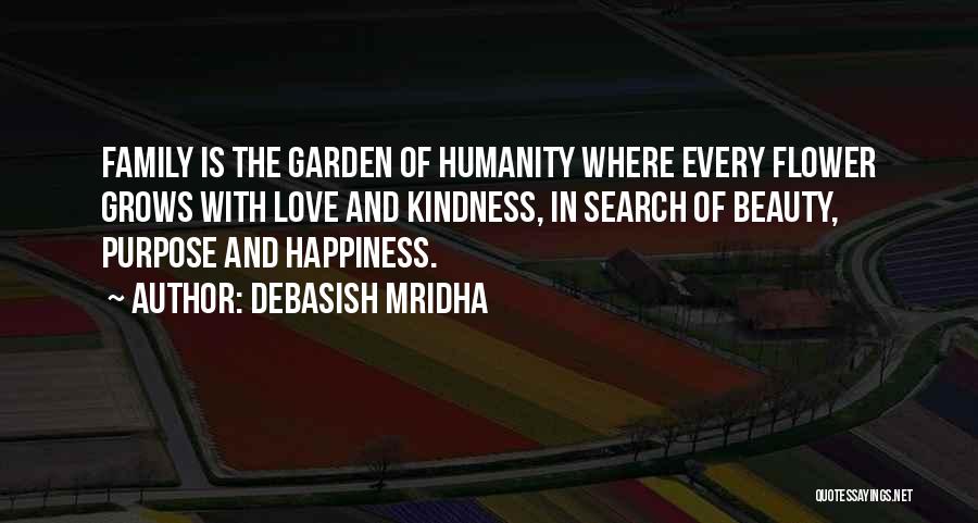 Family Life And Happiness Quotes By Debasish Mridha