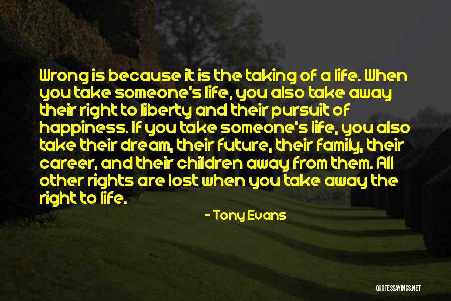 Family Life And Happiness Quotes By Tony Evans