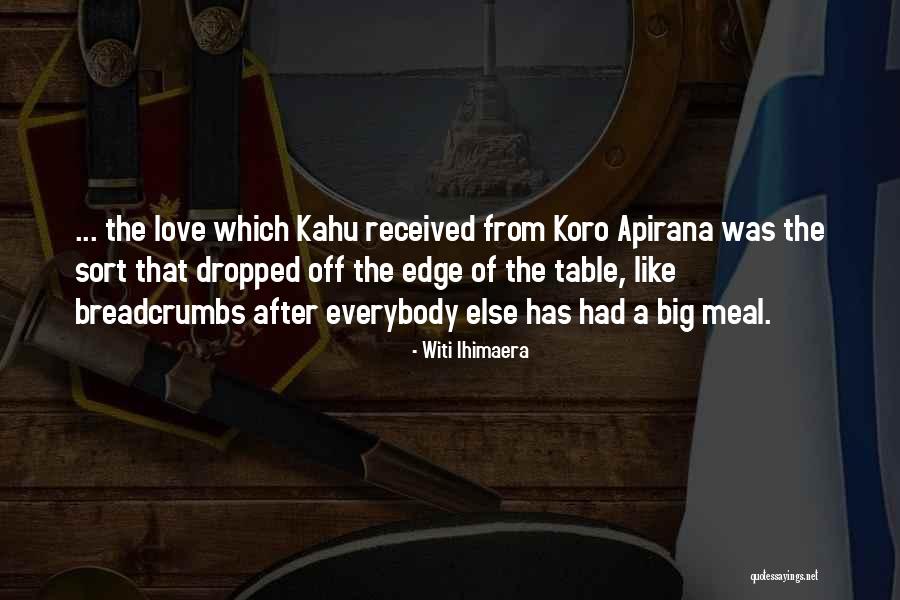 Family Like Quotes By Witi Ihimaera Family Like Quotes By Witi Ihimaera