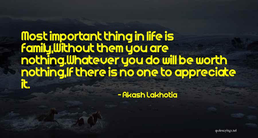 Family Literature Quotes By Akash Lakhotia