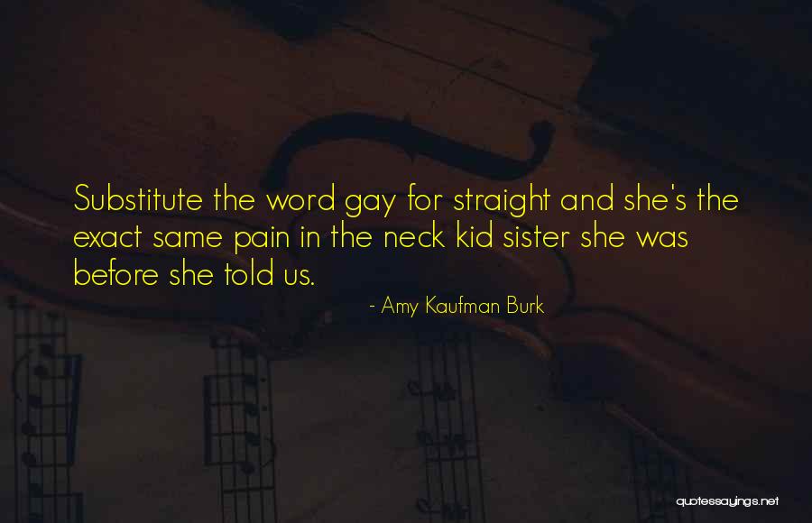 Family Literature Quotes By Amy Kaufman Burk Family Literature Quotes By Amy Kaufman Burk
