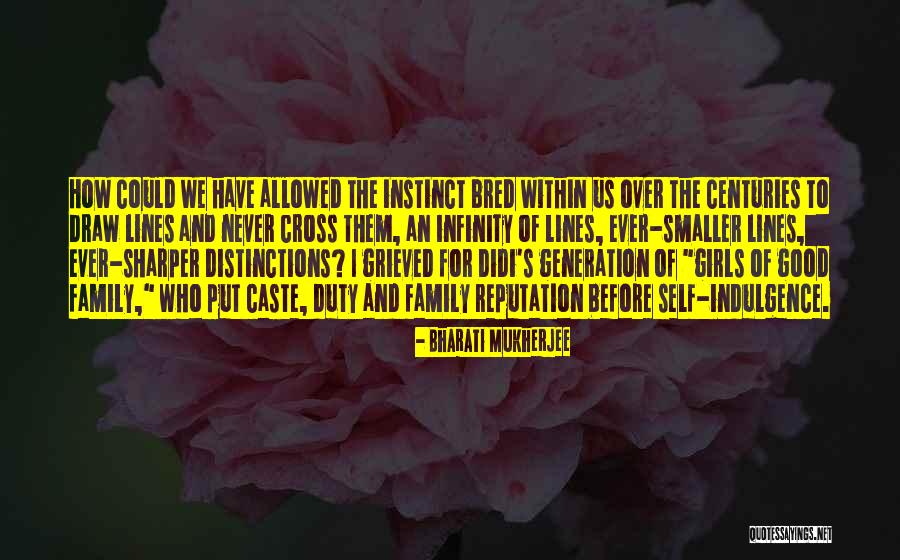 Family Literature Quotes By Bharati Mukherjee Family Literature Quotes By Bharati Mukherjee