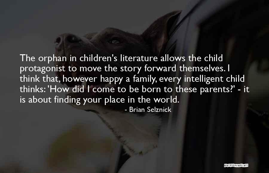 Family Literature Quotes By Brian Selznick