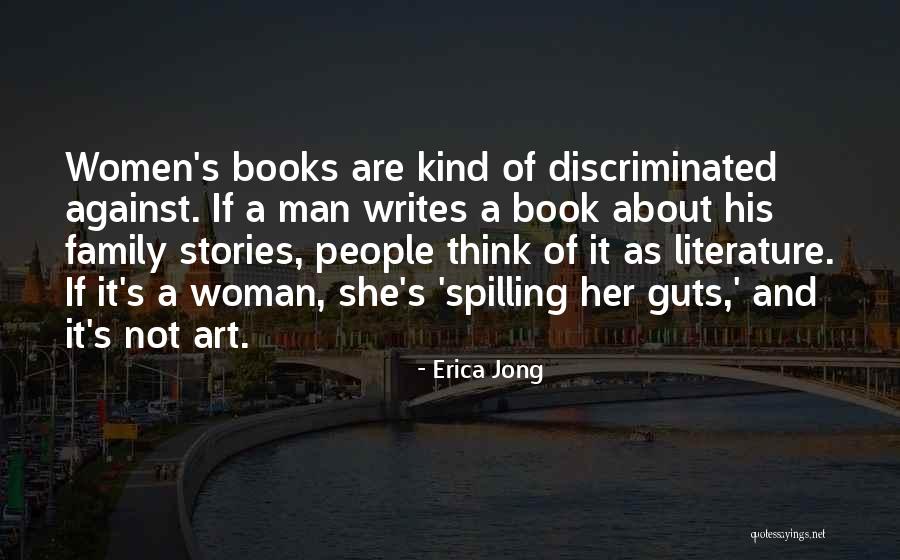 Family Literature Quotes By Erica Jong Family Literature Quotes By Erica Jong