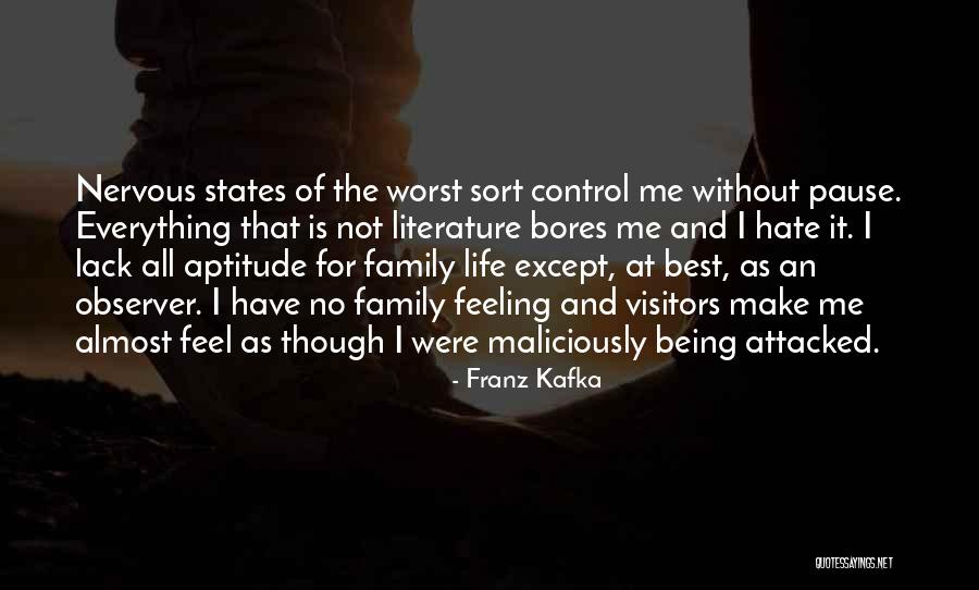 Family Literature Quotes By Franz Kafka