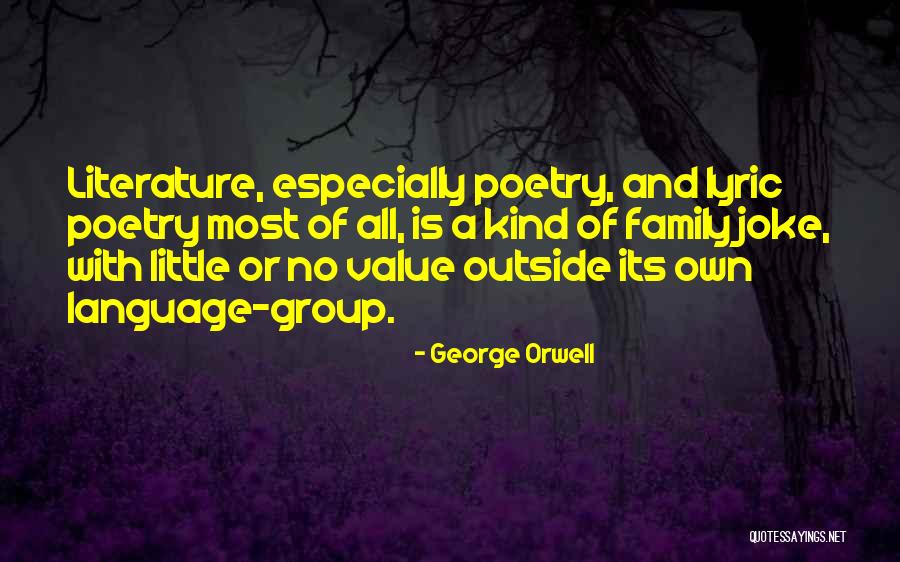 Family Literature Quotes By George Orwell