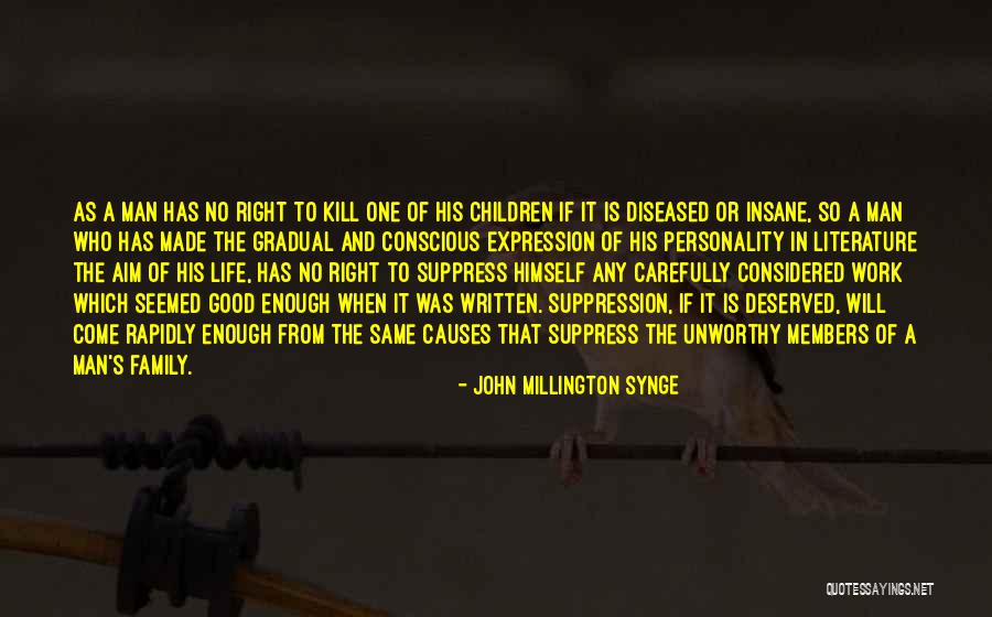 Family Literature Quotes By John Millington Synge